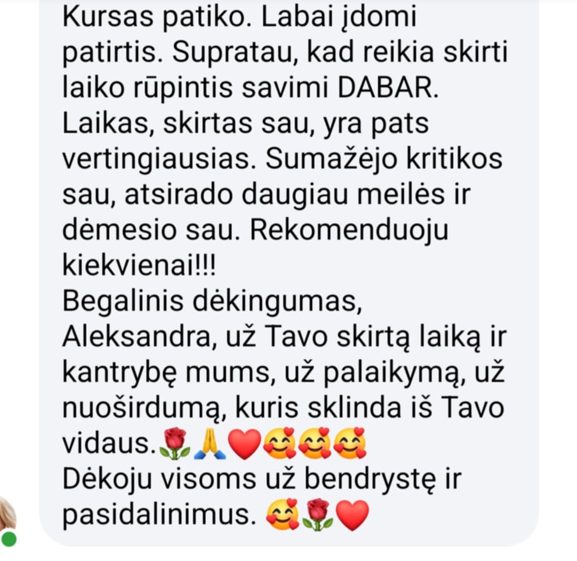 Dalyvės atsiliepimas — rekomenduoju kiekvienai