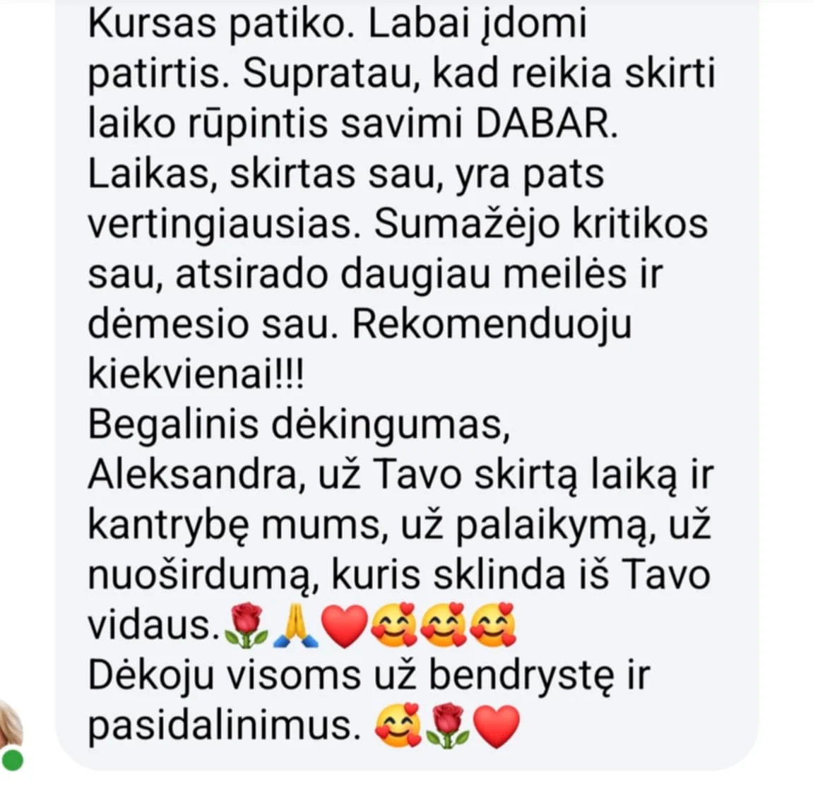 Atsiliepimas — sumažėjo kritikos sau, atsirado daugiau meilės ir dėmesio sau
